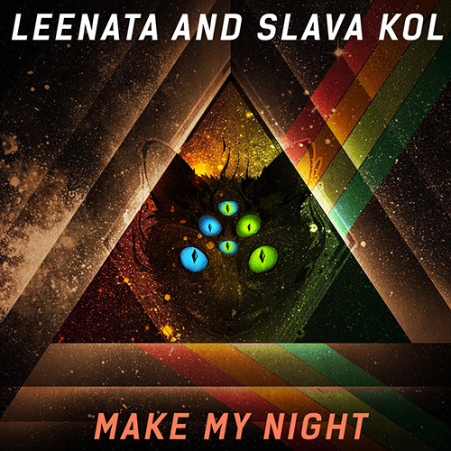 Leenata and Slava Kol - Make My Night